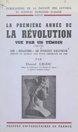 La première année de la Révolution vue par un témoin, 1789-1790