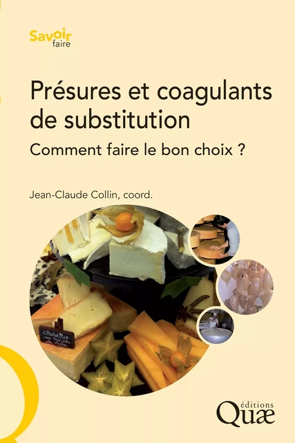 Présures et coagulants de substitution - Jean-Claude Collin - Quae