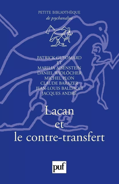 Lacan et le contre-transfert - Patrick Guyomard - Humensis