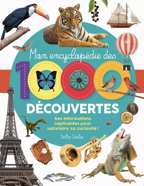 Mon livre des 1000 découvertes - Claire Chabot - Petits Génies