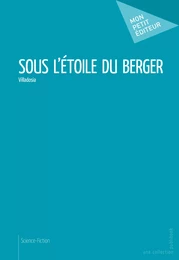 Sous l'étoile du berger