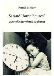 Satané "hurle heures"