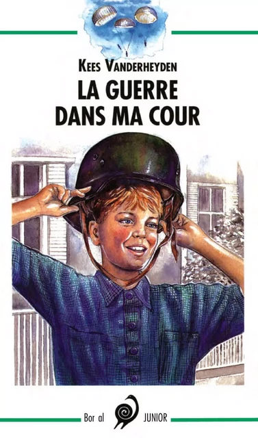 La guerre dans ma cour - Kees Vanderheyden - Editions du Boréal