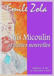 Naïs Micoulin et autres nouvelles