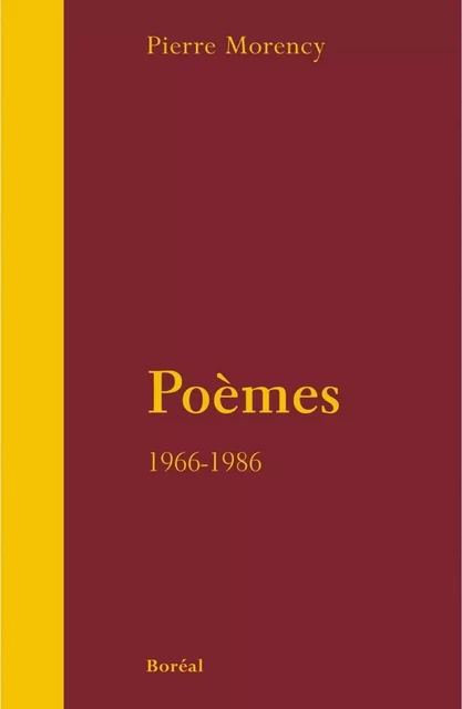 Poèmes - Pierre Morency - Editions du Boréal