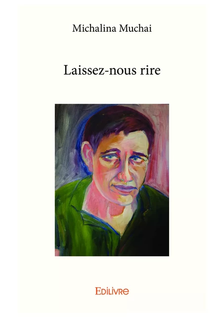 Laissez-nous rire - Michalina Muchai - Editions Edilivre