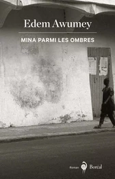 Mina parmi les ombres