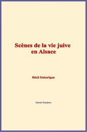 Scènes de la vie juive en Alsace