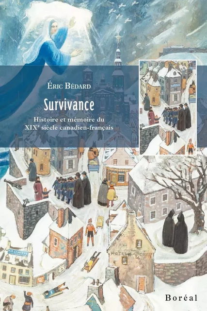 Survivance - Éric Bédard - Editions du Boréal