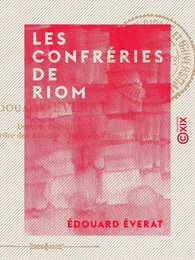 Les Confréries de Riom