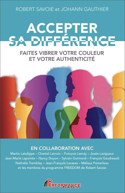 Accepter sa différence - Robert Savoie, Johann Gauthier - PERFORMANCE