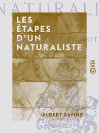 Les Étapes d'un naturaliste