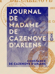 Journal de Madame de Cazenove d'Arlens