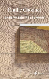 Un espace entre les mains