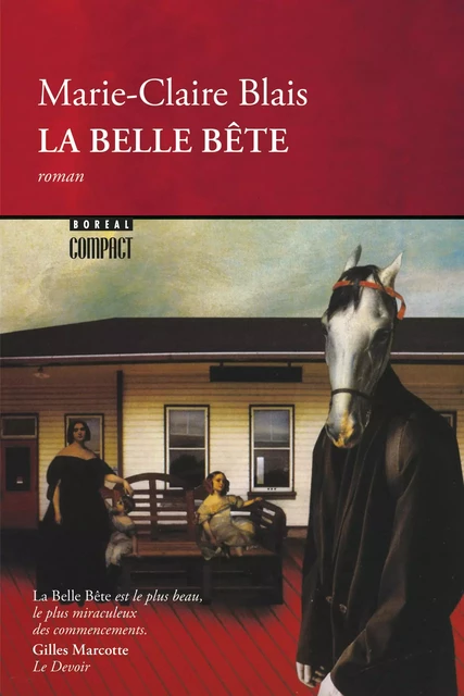 La Belle Bête - Marie-Claire Blais - Editions du Boréal