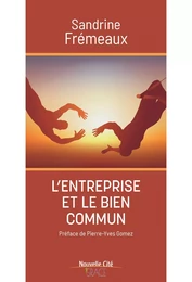 L'entreprise et le bien commun