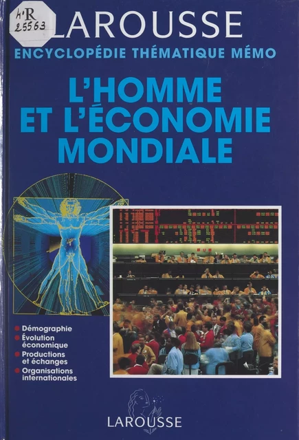 L'homme et l'économie mondiale -  Larousse - Larousse (réédition numérique FeniXX)