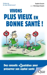 Vivons plus vieux en bonne santé !