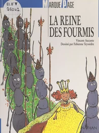 La reine des fourmis