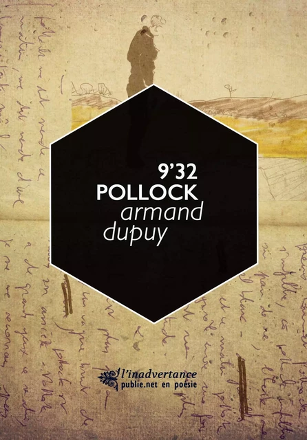 9’32 Pollock - Armand Dupuy - publie.net