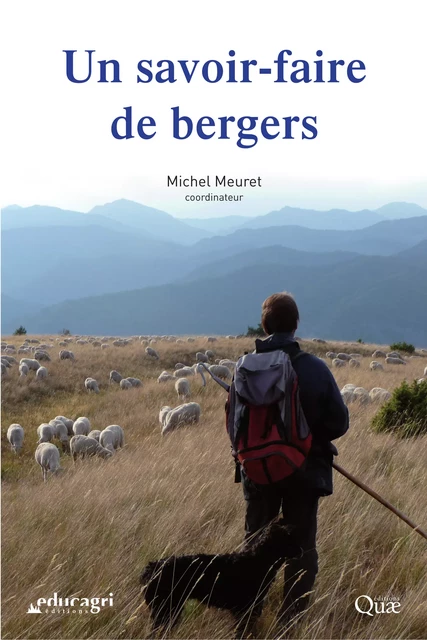 Un savoir-faire de bergers - Michel Meuret - Quae