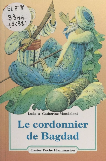 Le cordonnier de Bagdad -  Luda - Flammarion (réédition numérique FeniXX)