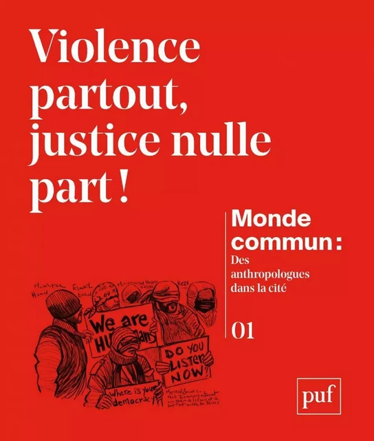 Violence partout, justice nulle part ! - Michel Naepels, Chowra Makaremi,  Monde commun - Humensis