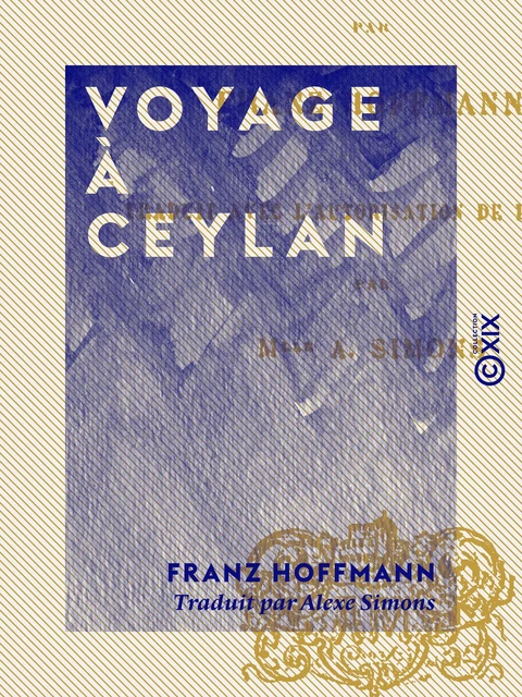 Voyage à Ceylan - Franz Hoffmann - Collection XIX