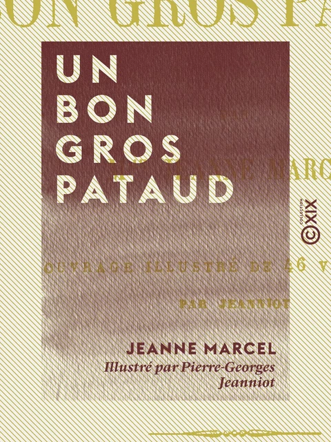 Un bon gros pataud - Jeanne Marcel - Collection XIX