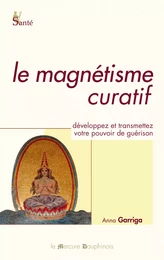 Le magnétisme curatif