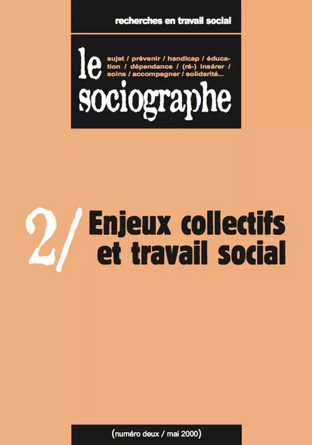 le Sociographe n°2 : Enjeux collectifs et travail social - le Sociogaphe - Champ social Editions