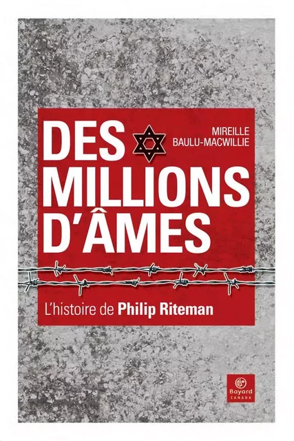 Des millions d'âmes - Mireille Baulu-MacWillie - Bayard Canada Livres