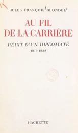 Au fil de la carrière