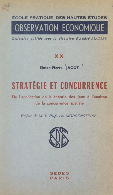 Stratégie et concurrence - Simon-Pierre Jacot - (Sedes) réédition numérique FeniXX