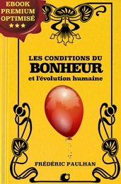 Les conditions du bonheur et l'évolution humaine