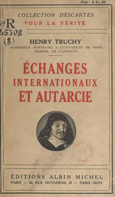 Échanges internationaux et autarcie - Henry Truchy - (Albin Michel) réédition numérique FeniXX