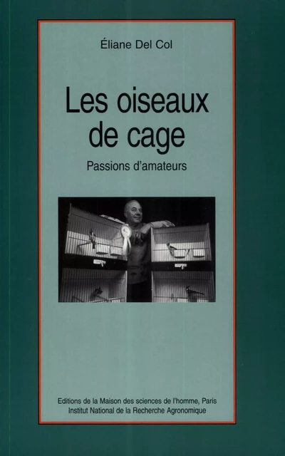 Les oiseaux de cage - Eliane Del Col - Quae