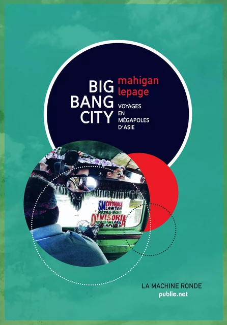 Big Bang City - Mahigan Lepage - publie.net