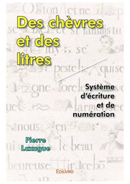 Des chèvres et des litres - Pierre Laxague - Editions Edilivre