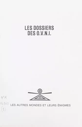 Les dossiers des O.V.N.I.