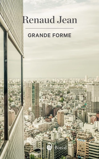 Grande forme - Renaud Jean - Editions du Boréal