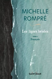 Les lignes brisées, tome 1