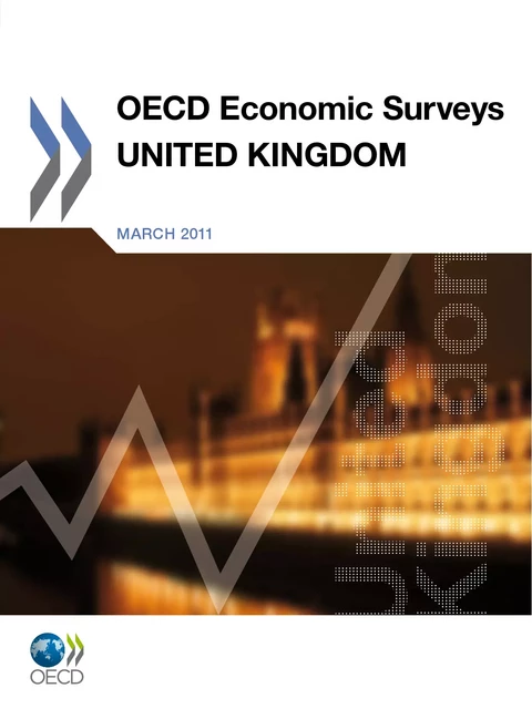 OECD Economic Surveys: United Kingdom 2011 -  Collective - OECD