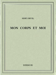 Mon corps et moi