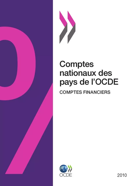 Comptes nationaux des pays de l'OCDE, Comptes financiers 2010 -  Collectif - OECD