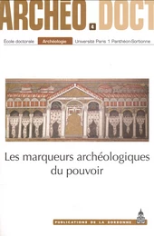 Les marqueurs archéologiques du pouvoir