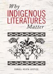 Why Indigenous Literatures Matter