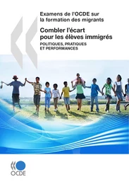 Combler l’écart pour les élèves immigrés