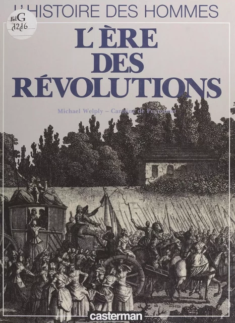 L'ère des révolutions - Caroline de Peyronnet - (Casterman) réédition numérique FeniXX