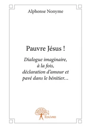 Pauvre Jésus !